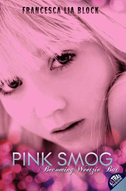 Pink Smog: Becoming Weetzie Bat