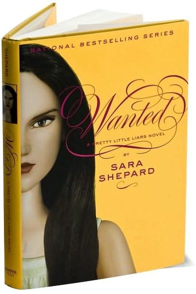Wanted (Pretty Little Liars Series #8)