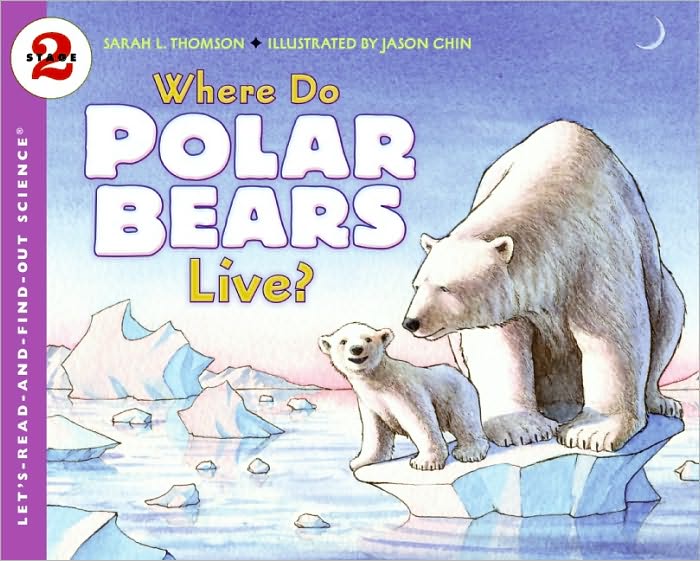Where Does a Polar Bear Live? (Let's-Read-and-Find-Out Science 2 Series)