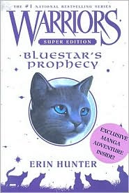 Bluestar's Prophecy (Warriors Super Edition Series #2)