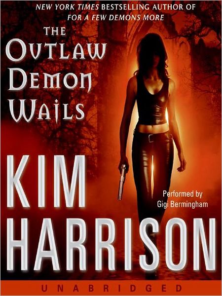 The Outlaw Demon Wails (Rachel Morgan Series #6)