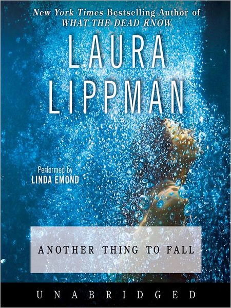 Another Thing to Fall (Tess Monaghan Series #10)