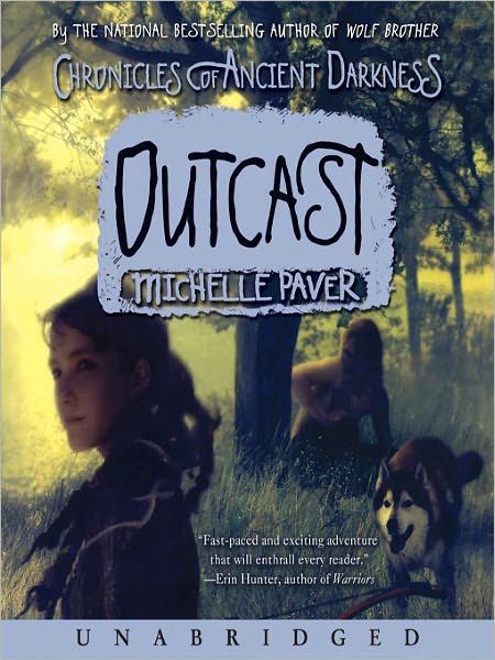 Outcast (Chronicles of Ancient Darkness Series #4)