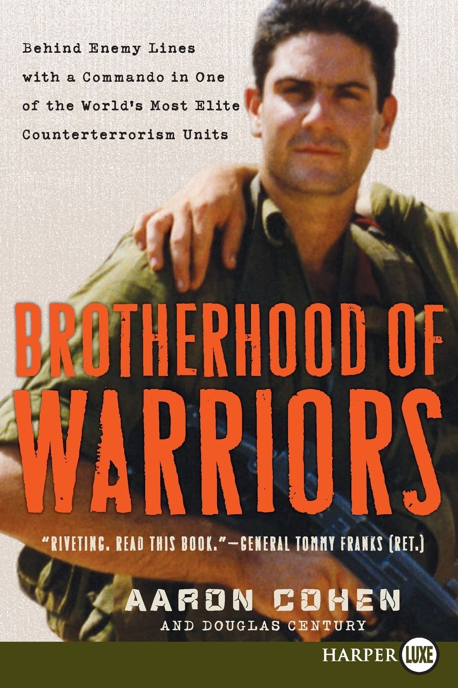 Brotherhood of Warriors LP: Behind Enemy Lines with a Commando in One of the World's Most Elite Counterterrorism Units
