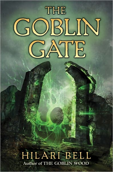 The Goblin Gate (Goblin Wood Series #2)