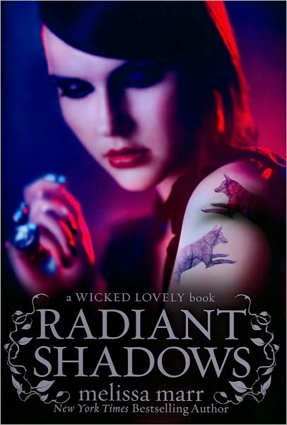 Radiant Shadows (Wicked Lovely Series #4)