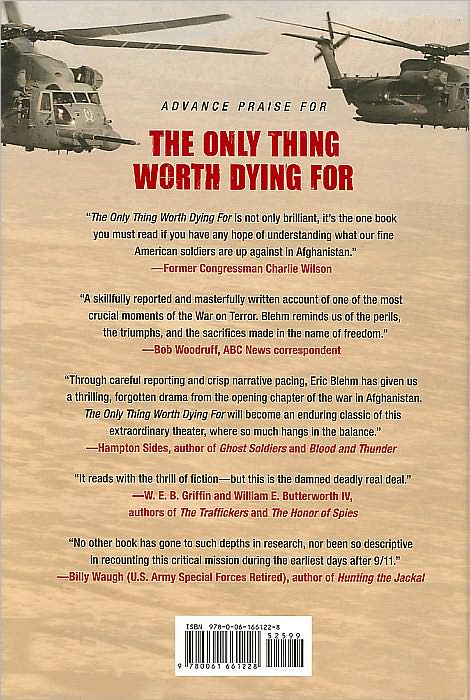 The Only Thing Worth Dying For: How Eleven Green Berets Forged a New Afghanistan