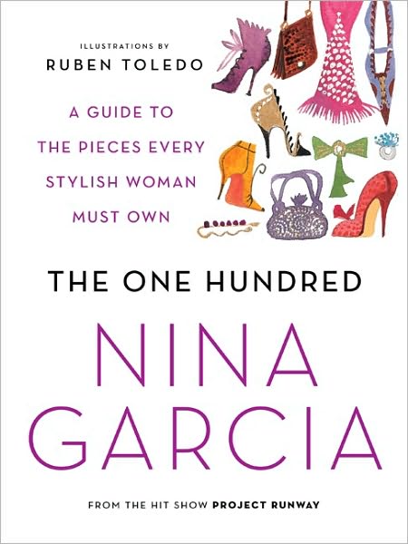 The One Hundred: A Guide to the Pieces Every Stylish Woman Must Own