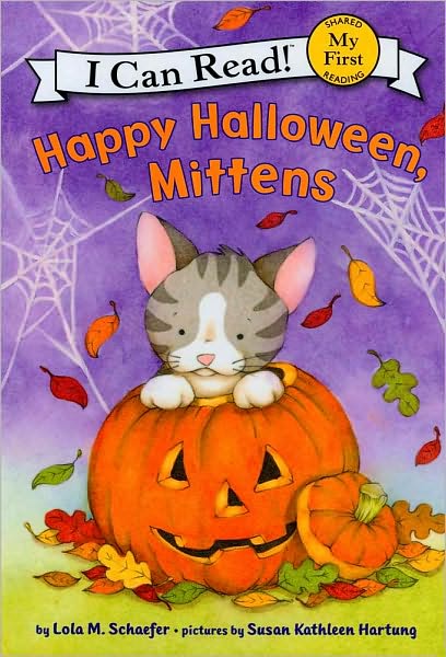 Happy Halloween, Mittens (My First I Can Read Series)