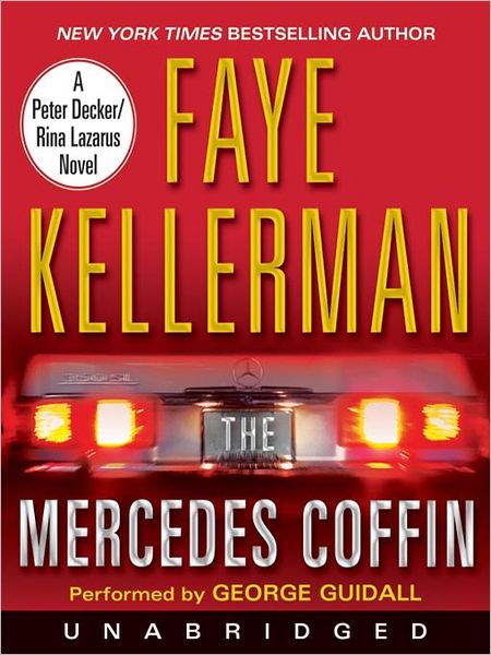 The Mercedes Coffin (Peter Decker and Rina Lazarus Series #17)