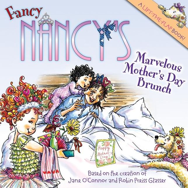 Fancy Nancy: Marvelous Mother's Day Brunch (Fancy Nancy Series)