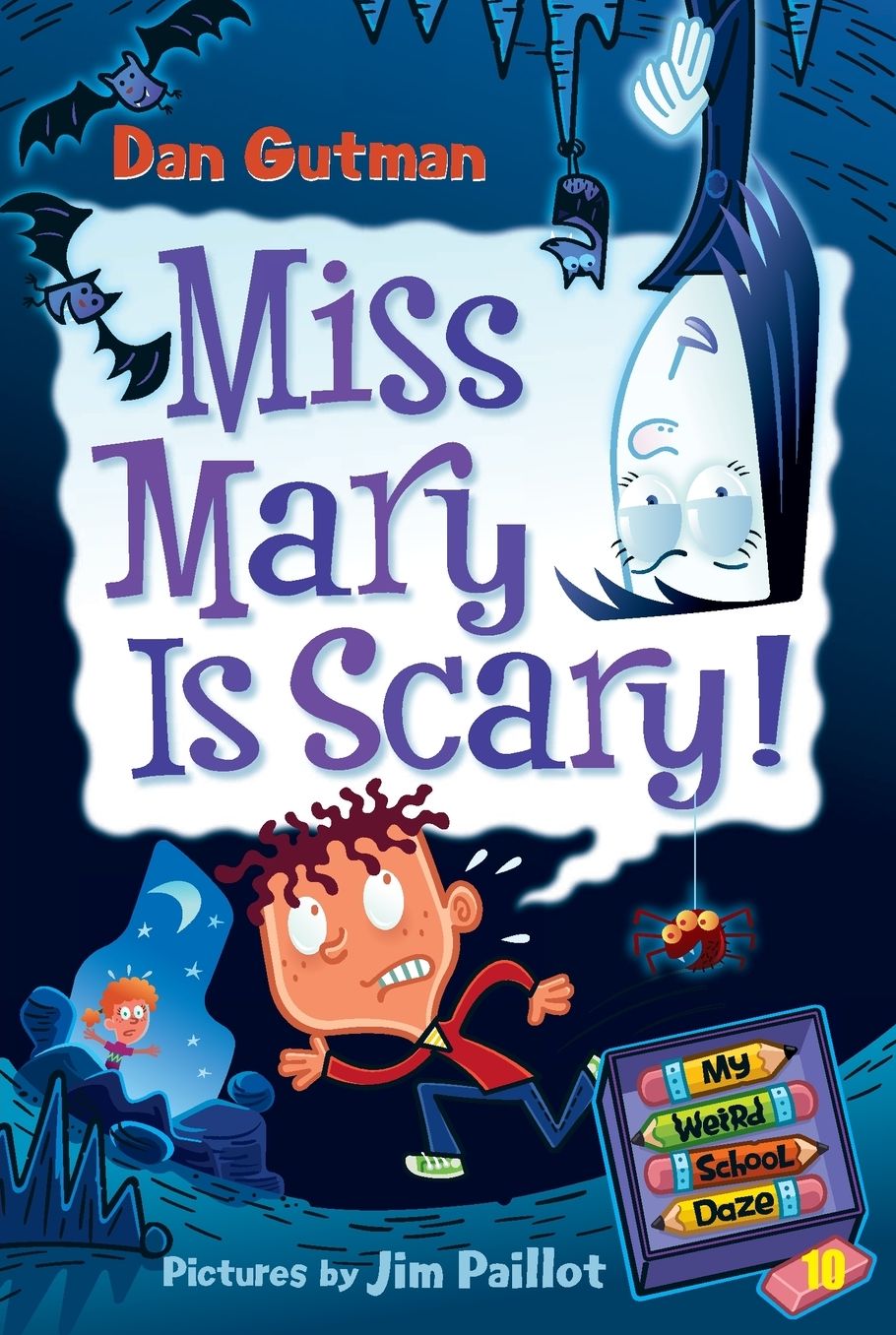 Miss Mary Is Scary! (My Weird School Daze Series #10)