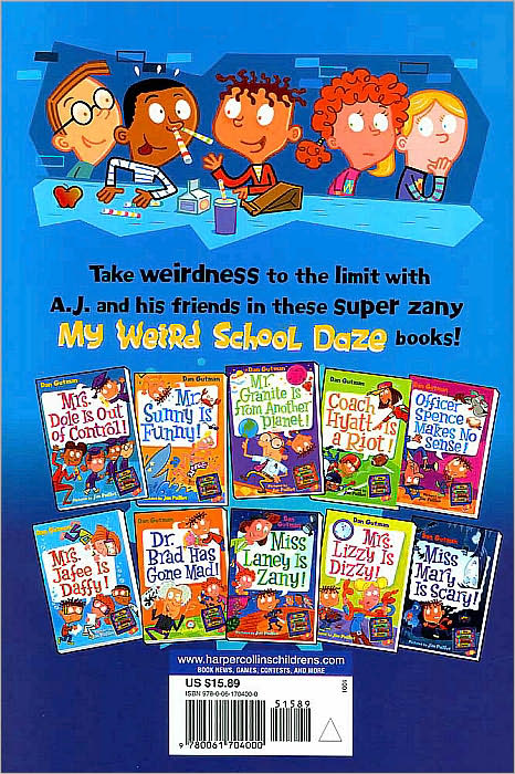 Mr. Tony Is Full of Baloney! (My Weird School Daze Series #11)