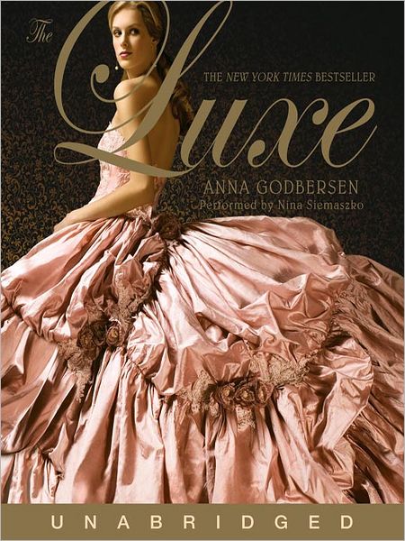 The Luxe (Luxe Series #1)