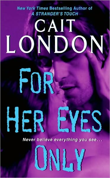 For Her Eyes Only