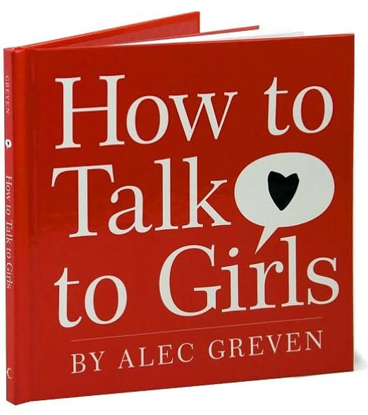 How to Talk to Girls