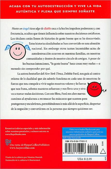 Hasta un ángel tiene algo de diablo: Como dejar de ser tu peor enemigo (Why Good People Do Bad Things)