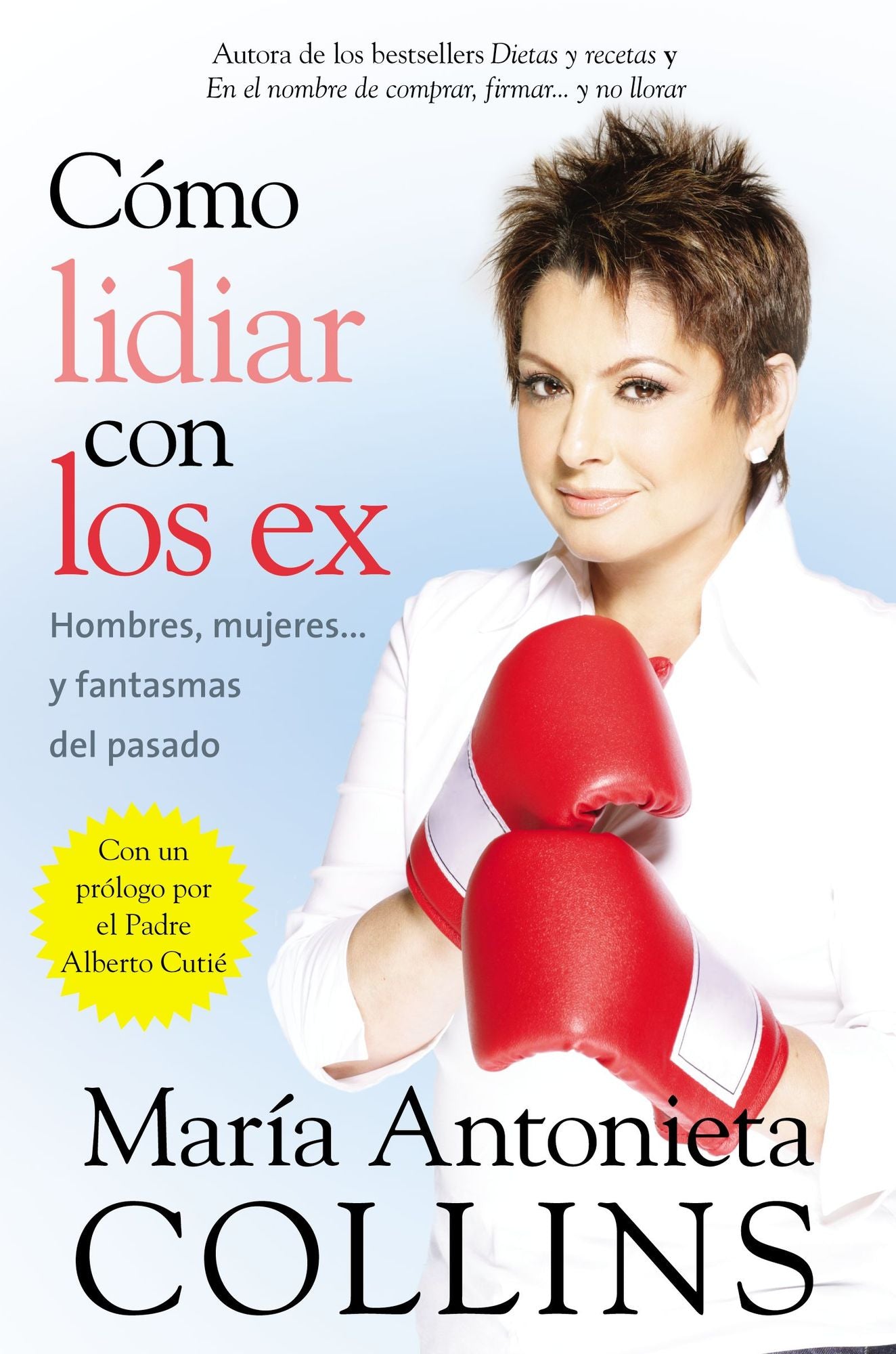 Como lidiar con los ex: Hombres, Mujeres... y Fantasmas del Pasado