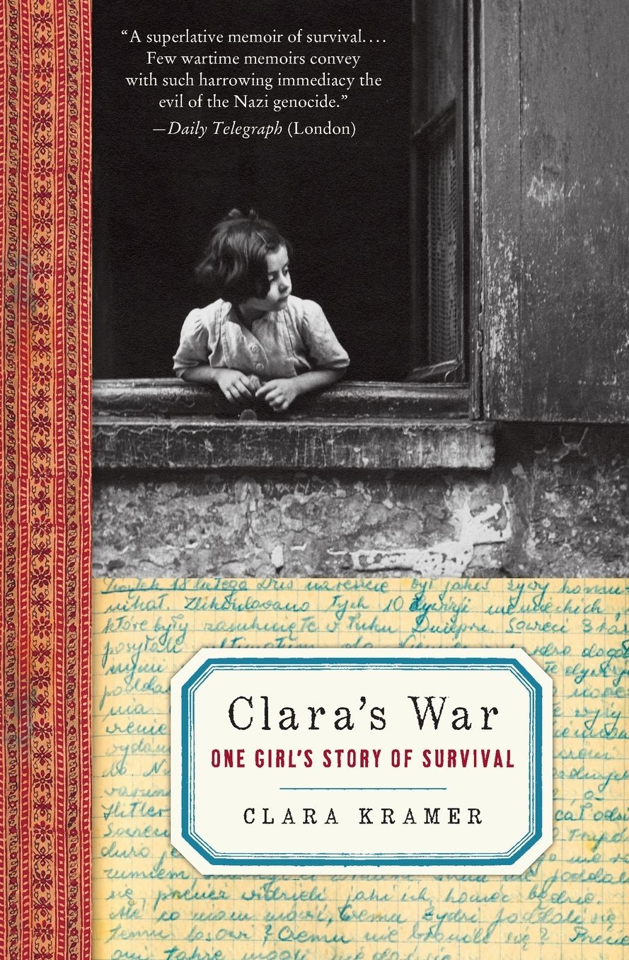 Clara's War: One Girl's Story of Survival