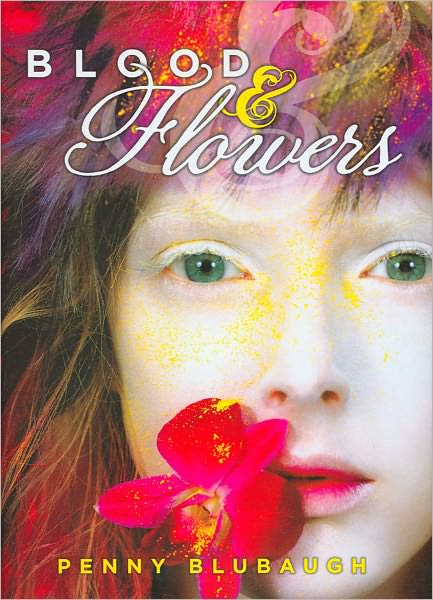 Blood & Flowers