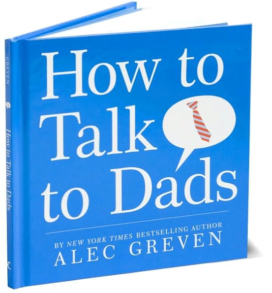 How to Talk to Dads