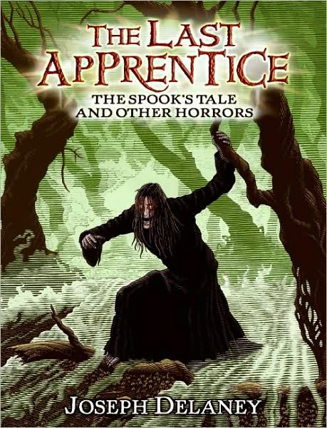 The Spook's Tale and Other Horrors (The Last Apprentice Series)