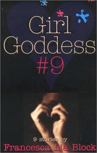 Girl Goddess #9: Nine Stories