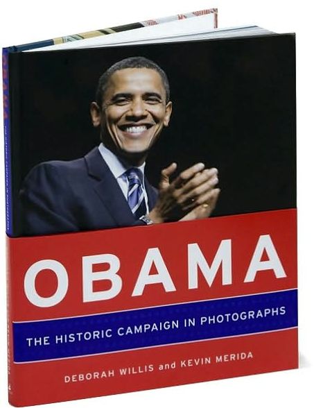 Obama: The Historic Campaign in Photographs