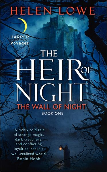The Heir of Night: The Wall of Night Book One