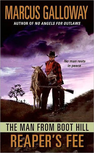 The Man From Boot Hill: Reaper's Fee