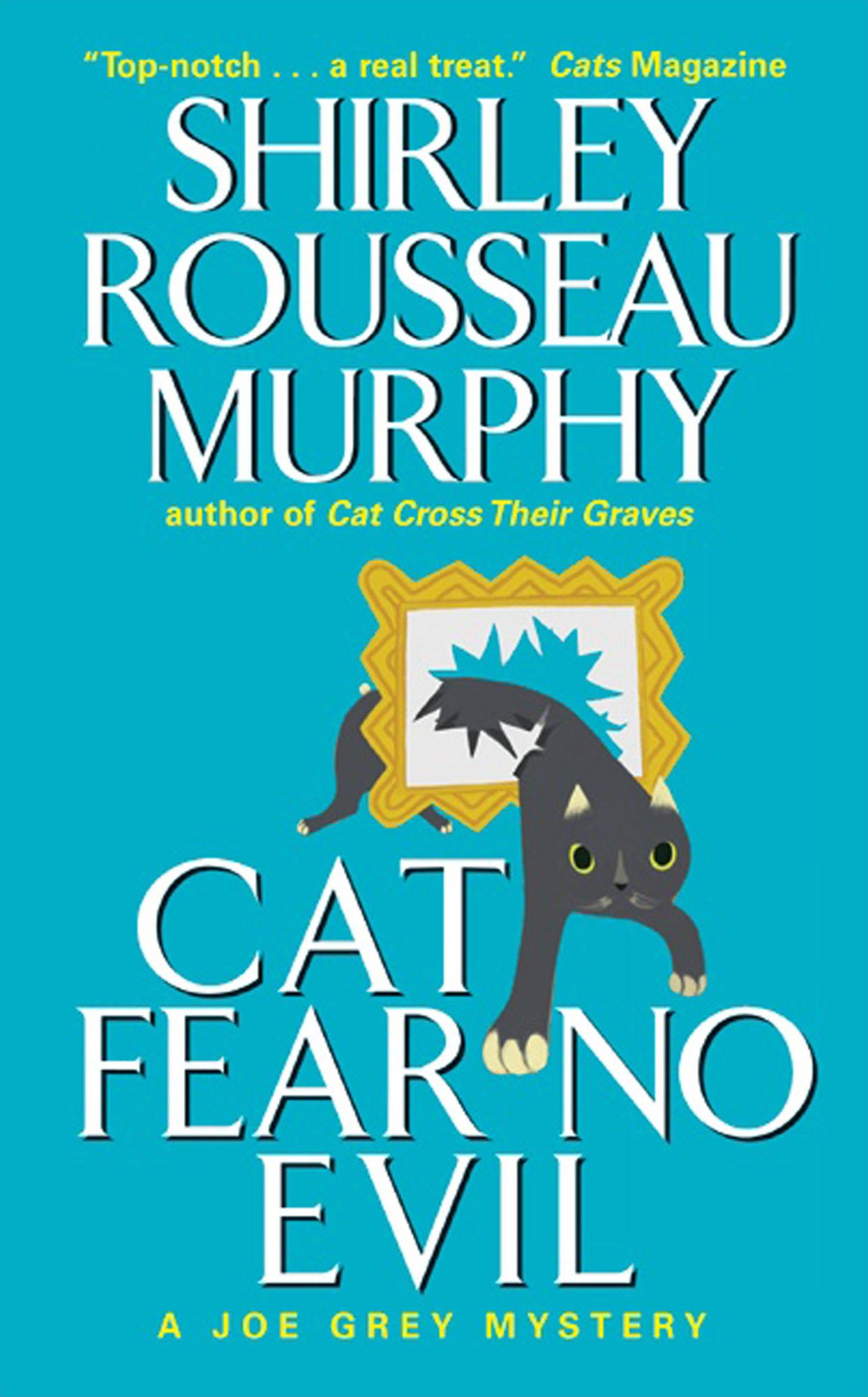 Cat Fear No Evil (Joe Grey Series #9)