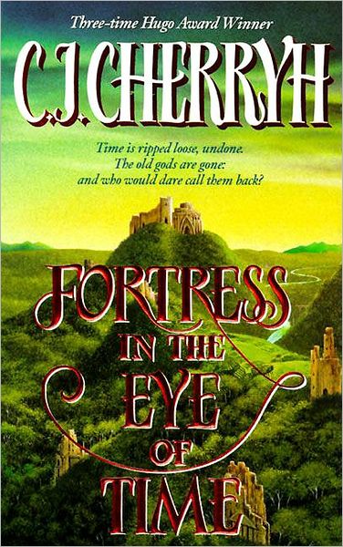 Fortress in the Eye of Time (Fortress Series #1)