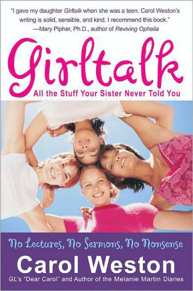 Girltalk: All the Stuff Your Sister Never Told You