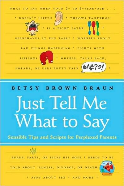 Just Tell Me What to Say: Simple Scripts for Perplexed Parents