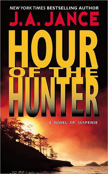Hour of the Hunter (Brandon Walker and Diana Ladd Series #1)