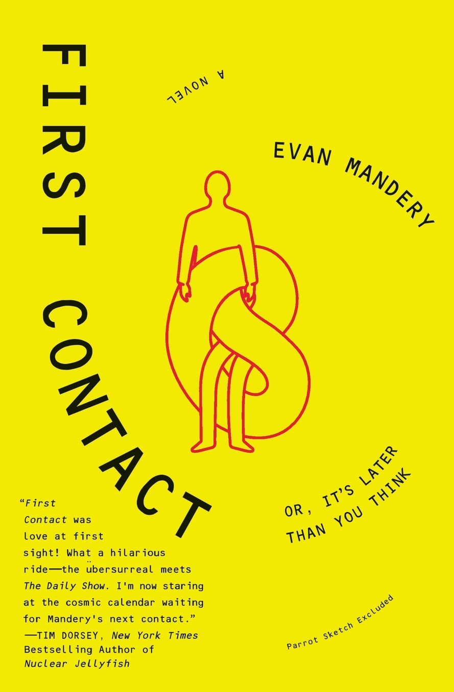 First Contact, or, It's Later Than You Think