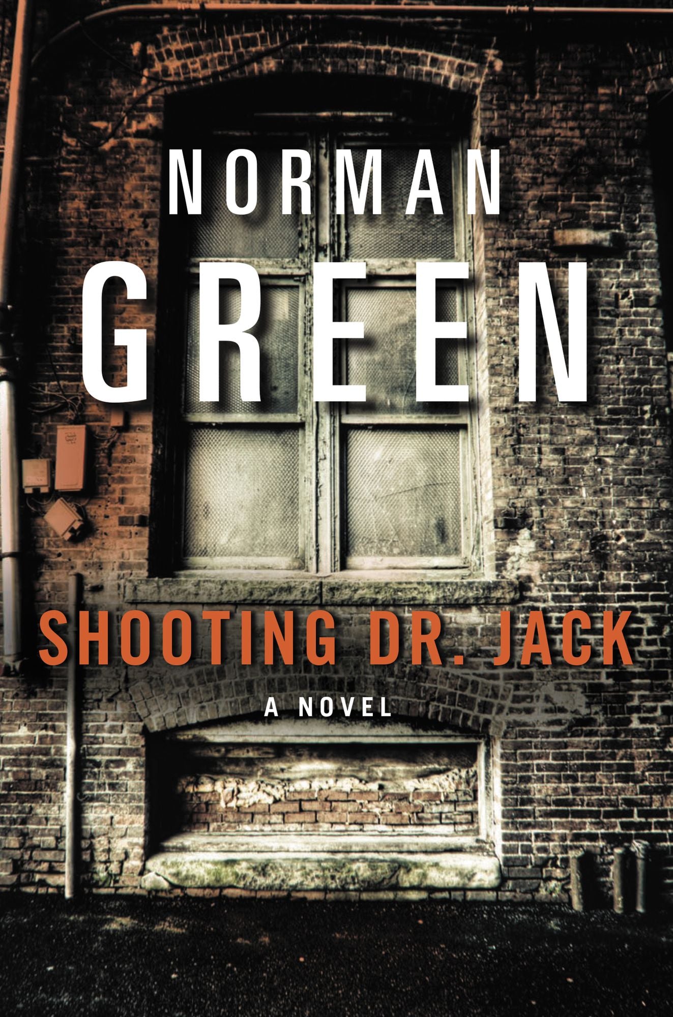 Shooting Dr. Jack: A Novel