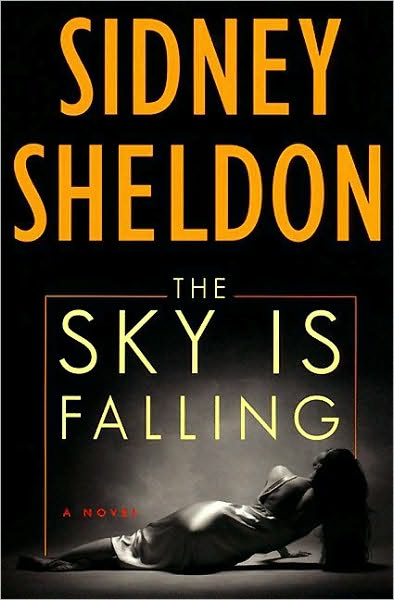 The Sky Is Falling: A Novel