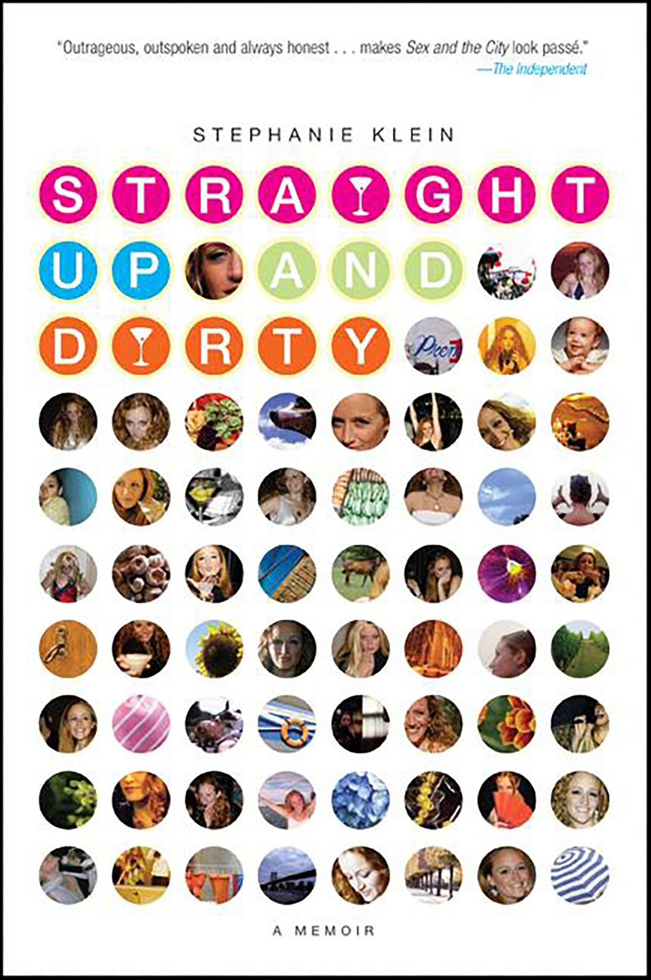Straight Up and Dirty: A Memoir