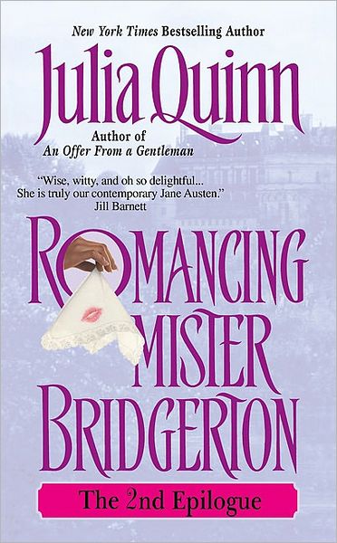 Romancing Mister Bridgerton: The Second Epilogue (Bridgerton Series)