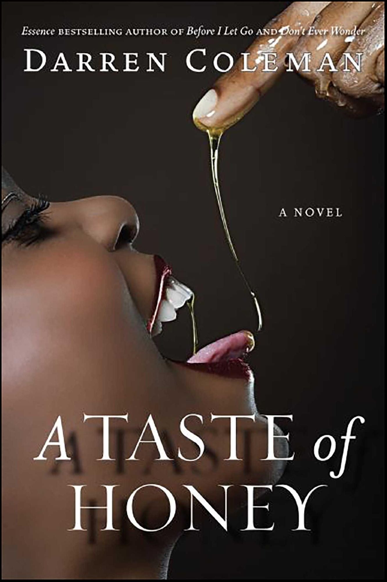 A Taste of Honey: A Novel