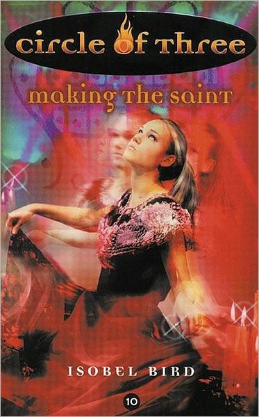 Making the Saint (Circle of Three Series #10)