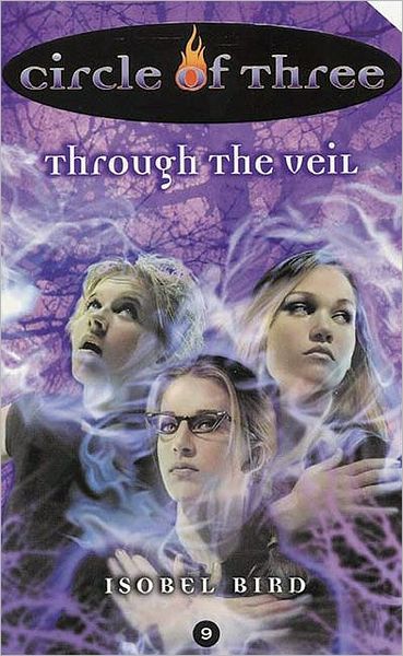 Through the Veil (Circle of Three Series #9)