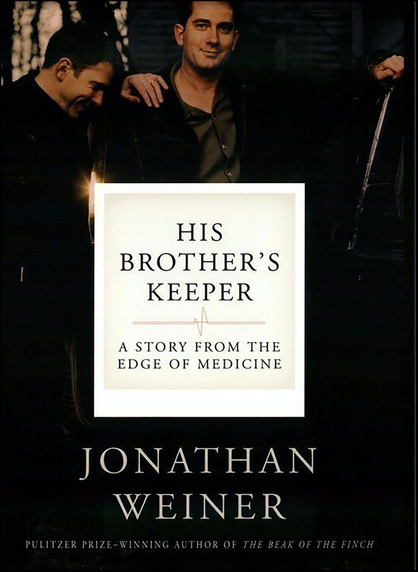 His Brother's Keeper: A Story from the Edge of Medicine