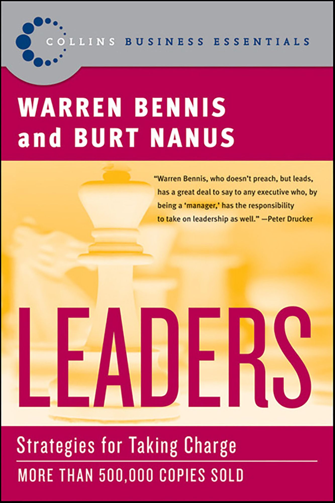 Leaders: The Strategies for Taking Charge