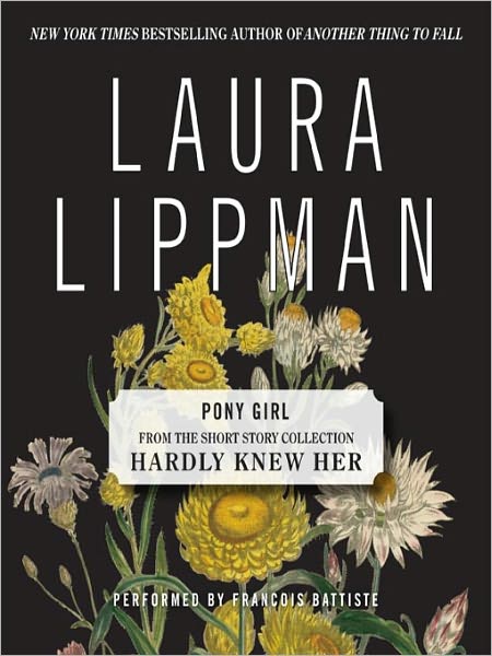Pony Girl (From the Short Story Collection, Hardly Knew Her)