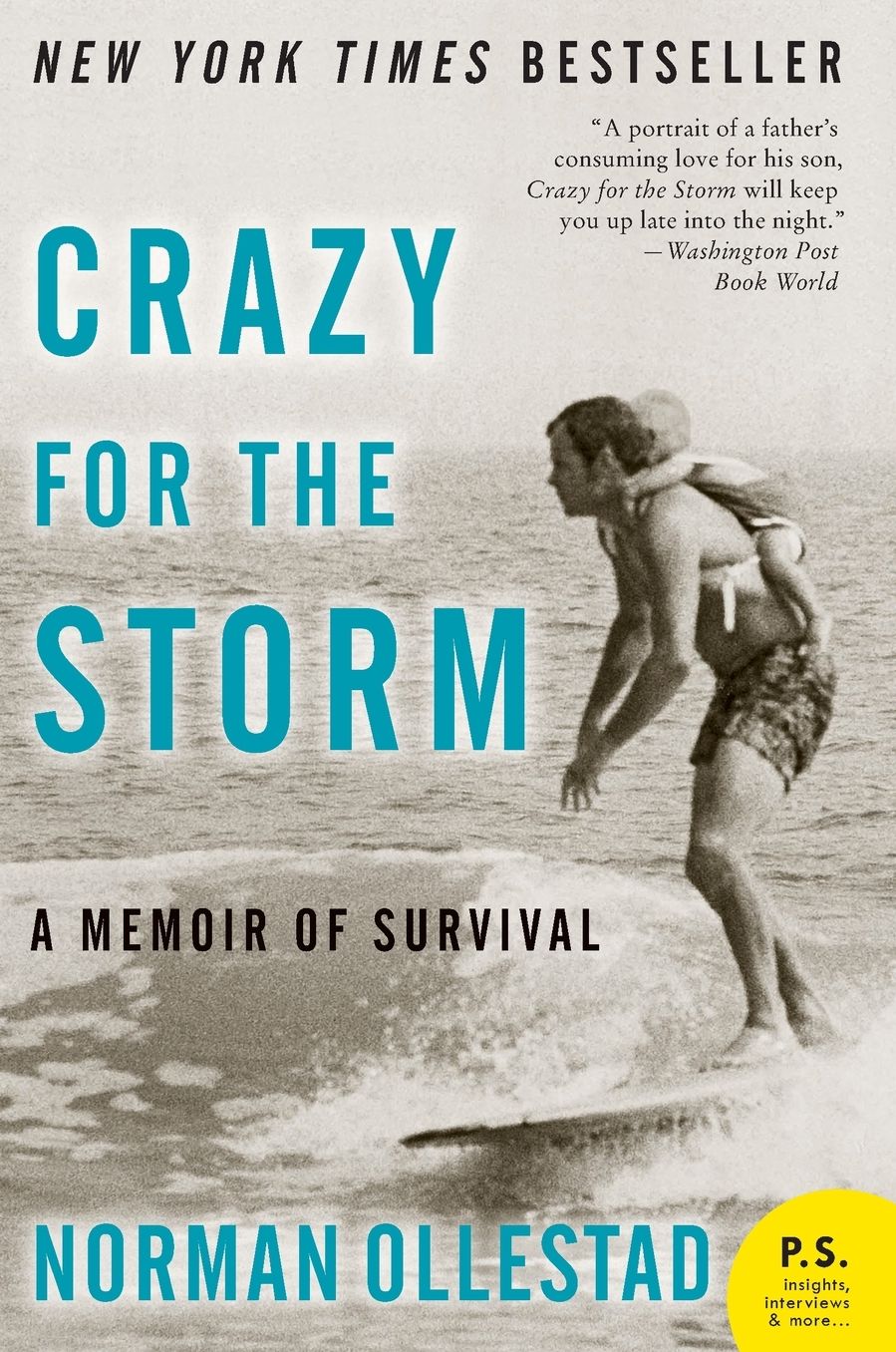 Crazy for the Storm: A Memoir of Survival