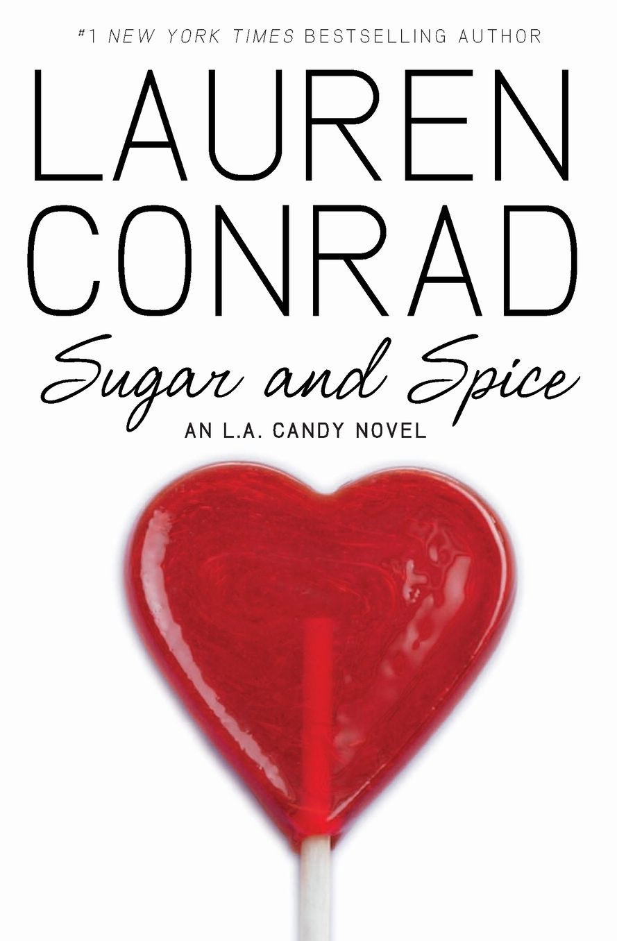 Sugar and Spice (L. A. Candy Series #3)
