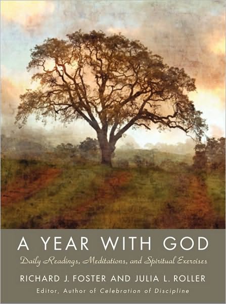 A Year with God: Daily Readings, Meditations, and Spiritual Exercises