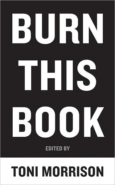 Burn This Book: PEN Writers Speak Out on the Power of the Word